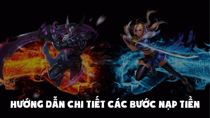 Hướng Dẫn Nạp Tiền Mua Acc Game Nhanh Chóng
