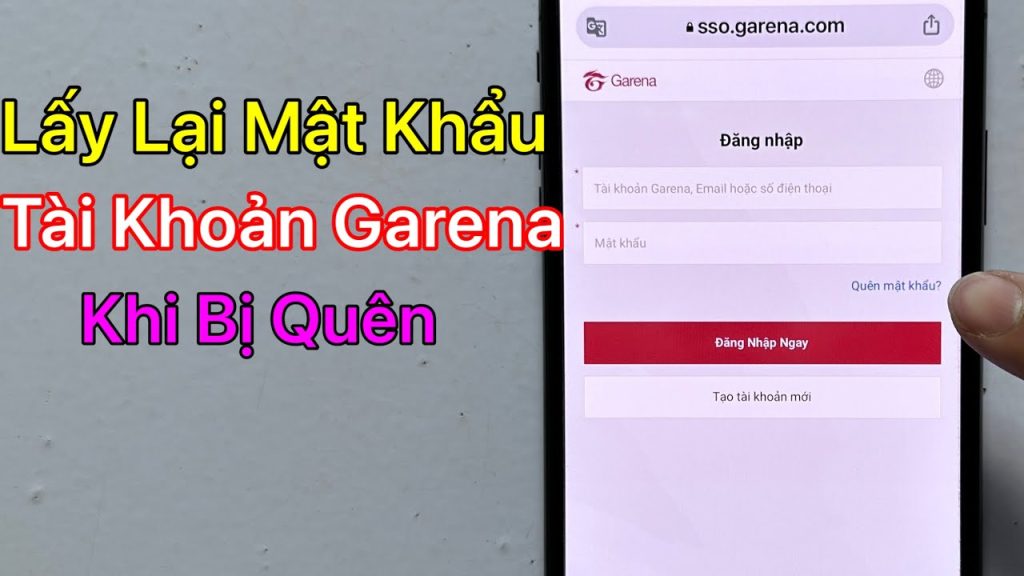 Cách Lấy Lại Mật Khẩu Garena Khi Quên Thành Công