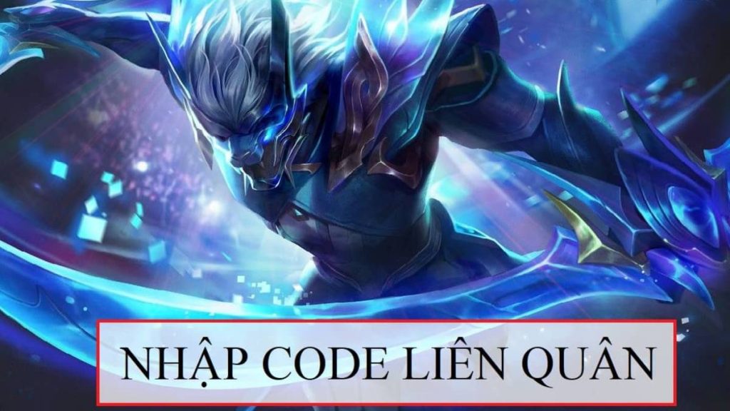Giftcode Liên Quân Garena Hôm Nay Cập Nhật Liên Tục