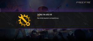 Thông Tin Tình Trạng Bảo Trì Máy Chủ Garena Mới Nhất